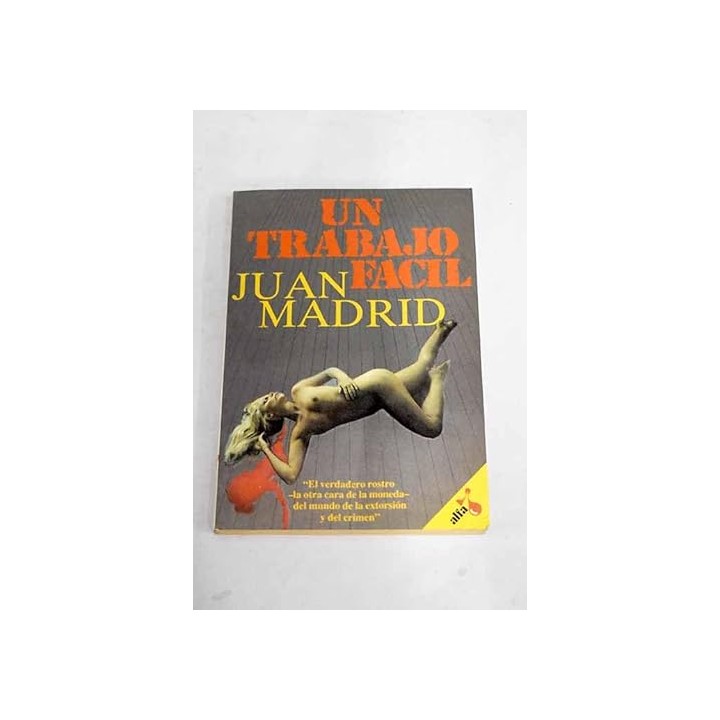 Un trabajo fácil - Juan Madrid.